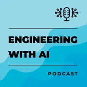 Engineering with AI podcast